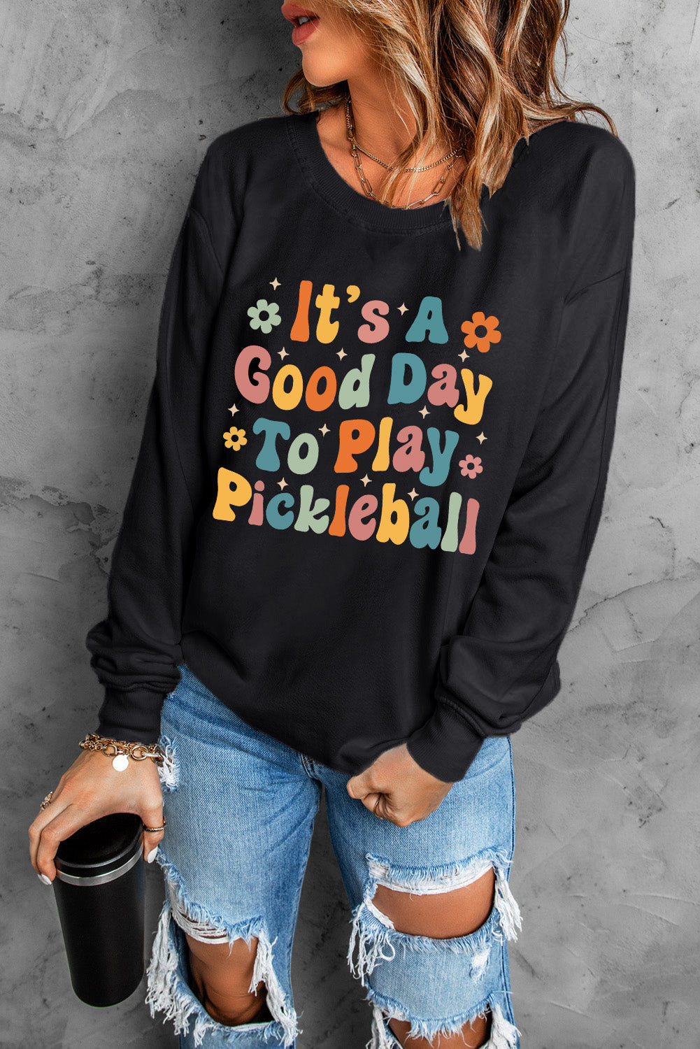 Black Its A Good Day To Play Pickleball Heat Transfer Printing Graphic Sweatshirt